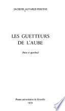 Les guetteurs de l'aube