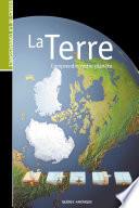 Les Guides de la connaissance - La Terre - Comprendre notre planète