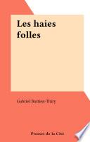 Les haies folles