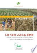 Les haies vives au Sahel: état des connaissances et recommandations pour la recherche et le développement