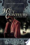 Les haut-conteurs - tome 05 : La mort noire