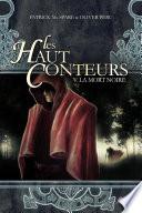 Les haut-conteurs - tome 05 La mort noire - Tome 5