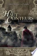 Les Haut-conteurs - Tome 3 Coeur de lune