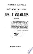 Les hauts ponts: Les fiançailles