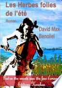 Les Herbes Folles de l'Ete