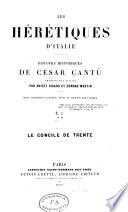 Les hérétiques d'Italie: Le concile de Trente