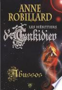 Les Héritiers d'Enkidiev 05 : Abussos
