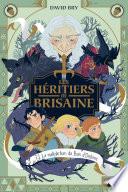 Les Héritiers de Brisaine - La malédiction du bois d'ombres - tome 1/5 - Roman dès 9 ans