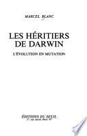 Les héritiers de Darwin