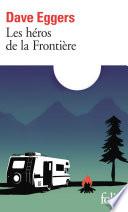 Les héros de la Frontière
