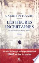 Les heures incertaines
