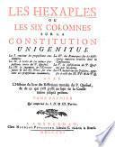 Les Hexaples ou les six colomnes sur la constitution Unigenitus ...