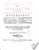 Les Hexaples ou Les six colomnes sur la Constitution Unigenitus. La 1. contient les propositions condamnees. La 2. le texte de ces memes propositions tirees du p. Quesnel ... Avec l'histoire du livre des reflexions morales du p. Quesnel, & de ce qui s'est passe au sujet de la Constitution jusqu'a present ... Tome premier -sixieme]