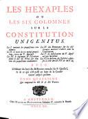 Les Hexaples ou les six colonnes sur la constitution Unigenitus