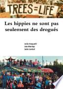 Les hippies ne sont pas seulement des drogués