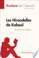 Les Hirondelles de Kaboul de Yasmina Khadra (Analyse de l'oeuvre)