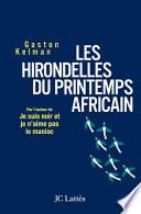 Les hirondelles du printemps africain