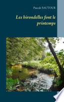 Les hirondelles font le printemps