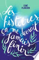 Les histoires, ça ne devrait jamais finir