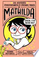 Les Histoires époustouflantes et (presque) vraies de Mathilda