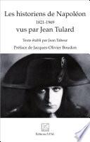 Les historiens de Napoléon, 1821-1969