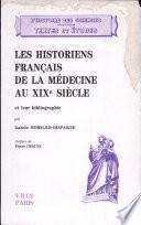 Les historiens français de la médecine au XIXe siècle et leur bibliographie