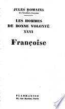 Les hommes de bonne volonté: Françoise