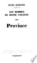 Les hommes de bonne volonté: Province