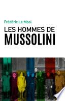 Les hommes de Mussolini