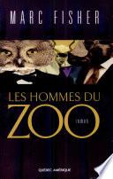 Les Hommes du zoo