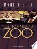 Les Hommes du zoo