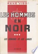 Les hommes en noir (3). Les démons et les anges