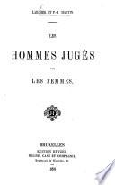 Les Hommes jugés par les Femmes