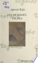 Les hommes-taupes