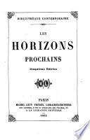 Les horizons prochains