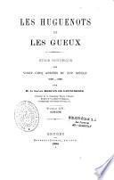 Les Hugenots et les Gueux