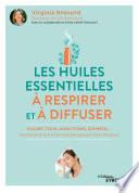 Les huiles essentielles à respirer et à diffuser