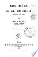 Les idées de M. Bourru (délégué cantonal)