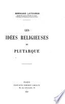 Les idées religieuses de Plutarque
