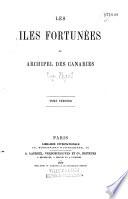 Les îles Fortunées ou archipel des Canaries