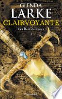Les Îles glorieuses (Tome 1) - Clairvoyante
