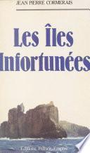 Les îles infortunées