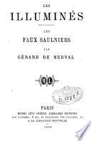 Les illuminés ; Les faux sauniers