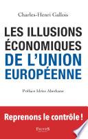 Les illusions économiques de l'Union européenne