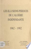 Les illusions perdues de l'Algérie indépendante