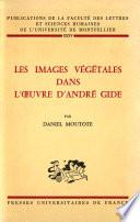 Les images végétales dans l'œuvre d'André Gide