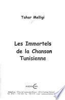 Les immortels de la chanson tunisienne
