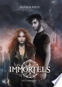 LES IMMORTELS : La Compagne - 1