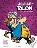 Les Impétueuses tribulations d'Achille Talon - Tome 2 - Achille Talon a su rester simple
