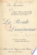 Les inconnus. La route lumineuse